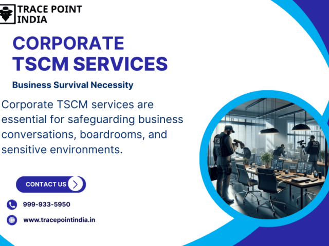 corporate-tscm-services-why-businesses-cant-survive-without-them