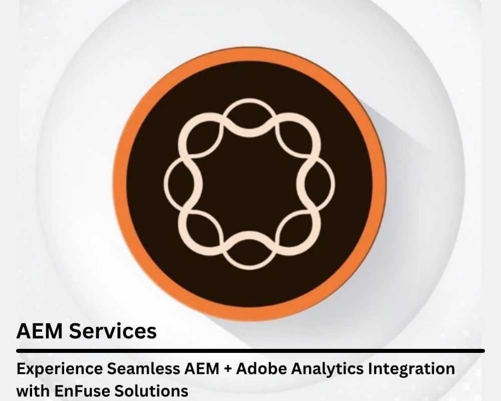 experience-seamless-aem-adobe-analytics-integration-with-enfuse-solutions