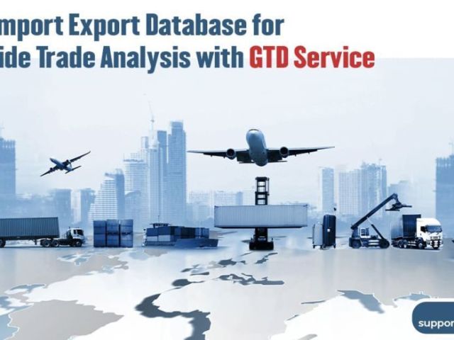 global-import-export-database-for-worldwide-trade-analysis-with-gtd-service