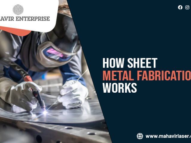 how-sheet-metal-fabrication-works
