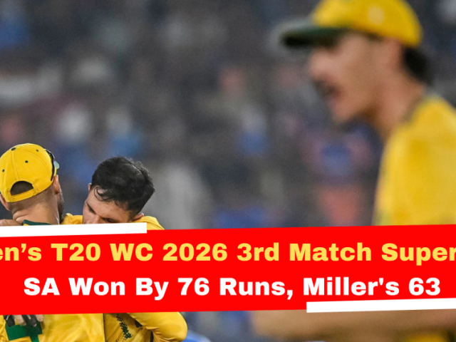 mens-t20-wc-2026-3rd-match-super-8-sa-won-by-76-runs
