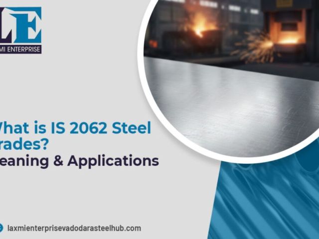 what-is-is-2062-steel-grades-meaning-applications