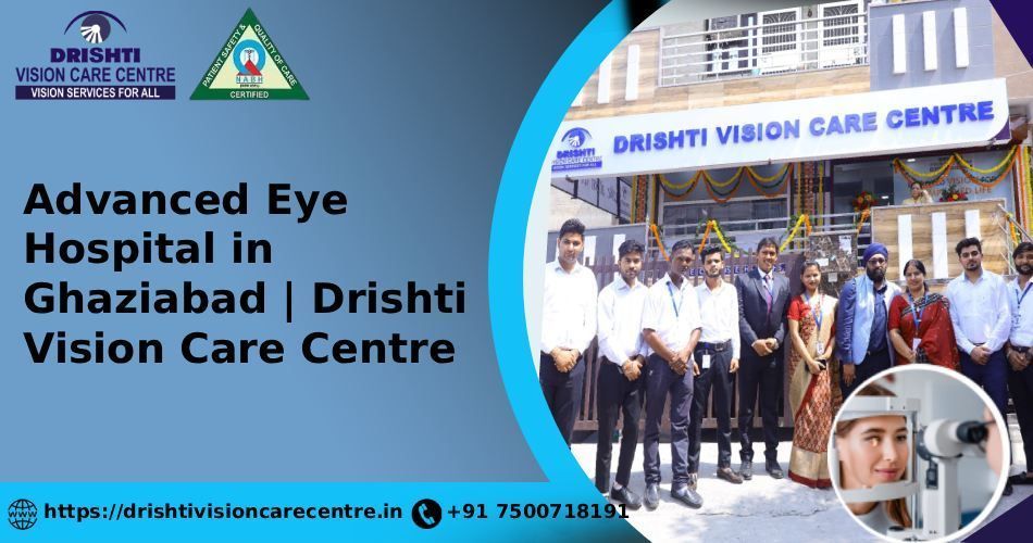advanced-eye-hospital-in-ghaziabad-drishti-vision-care-centre-big-0