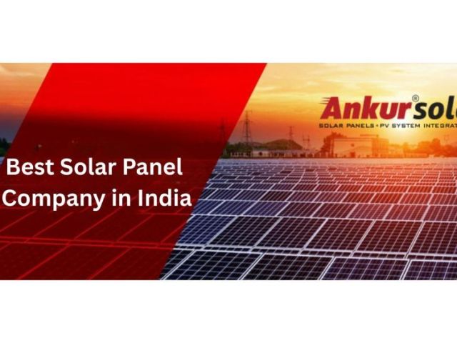 explore-the-best-solar-panel-manufacturers-in-india-ankur-solar