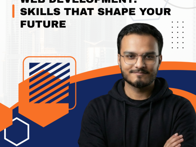 web-development-skills-that-shape-your-future