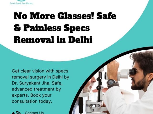 no-more-glasses-safe-painless-specs-removal-in-delhi