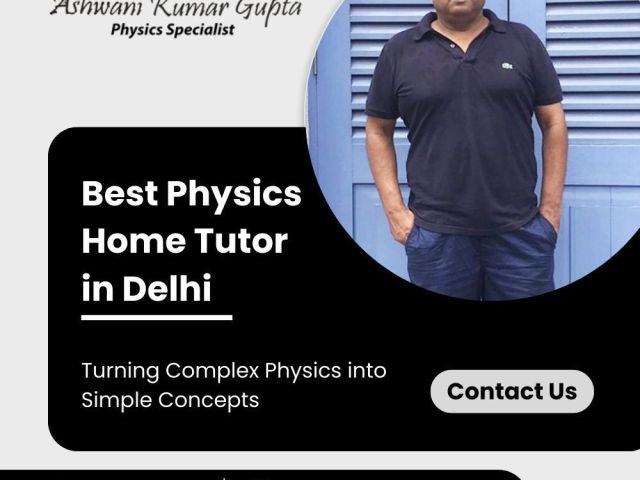 best-physics-home-tutor-in-delhi-for-school-and-competitive-exams