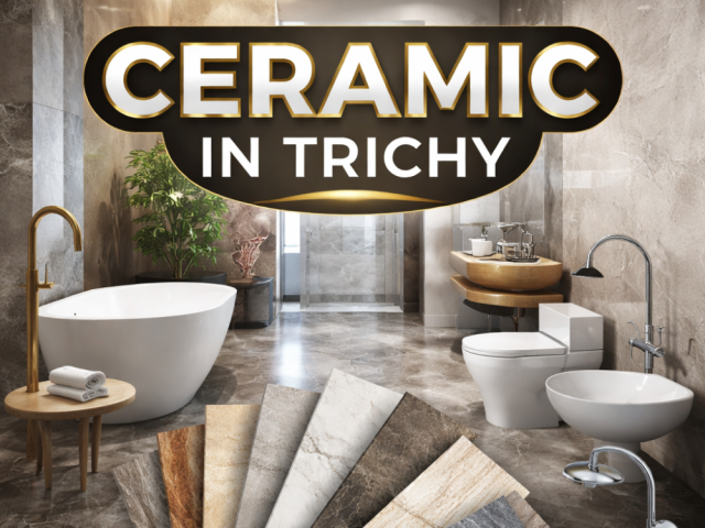 best-ceramic-tiles-in-trichy