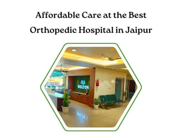 affordable-care-at-the-best-orthopedic-hospital-in-jaipur