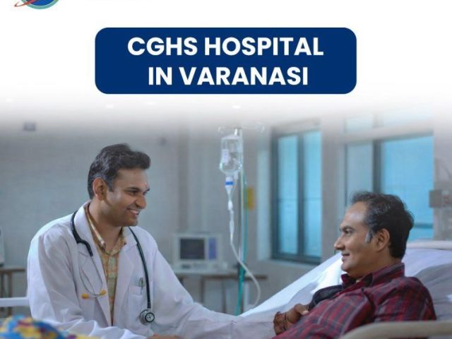 cghs-hospital-in-varanasi-for-trusted-medical-care