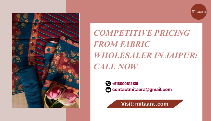 competitive-pricing-from-fabric-wholesaler-in-jaipur-call-now-big-0