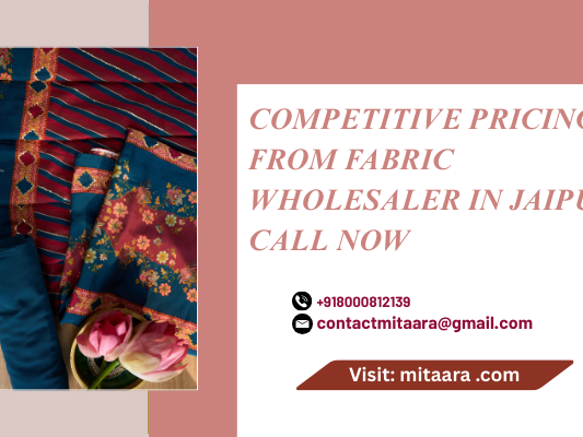 competitive-pricing-from-fabric-wholesaler-in-jaipur-call-now