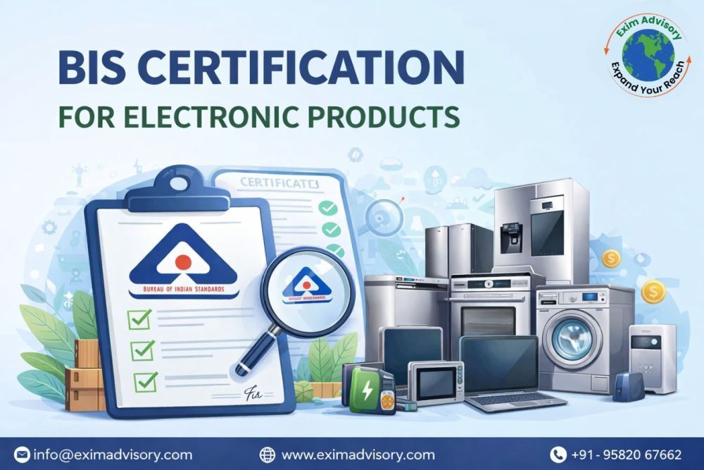 get-bis-certification-for-electronic-products-exim-advisory-big-0