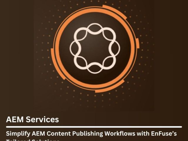 simplify-aem-content-publishing-with-enfuse-solutions