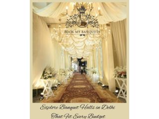 explore-banquet-halls-in-delhi-that-fit-every-budget-small-0
