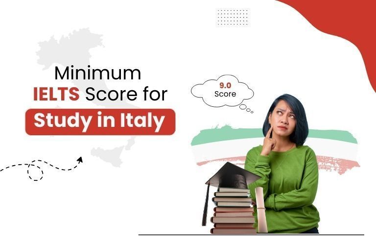 what-is-the-minimum-ielts-score-for-italy-study-visa-big-0
