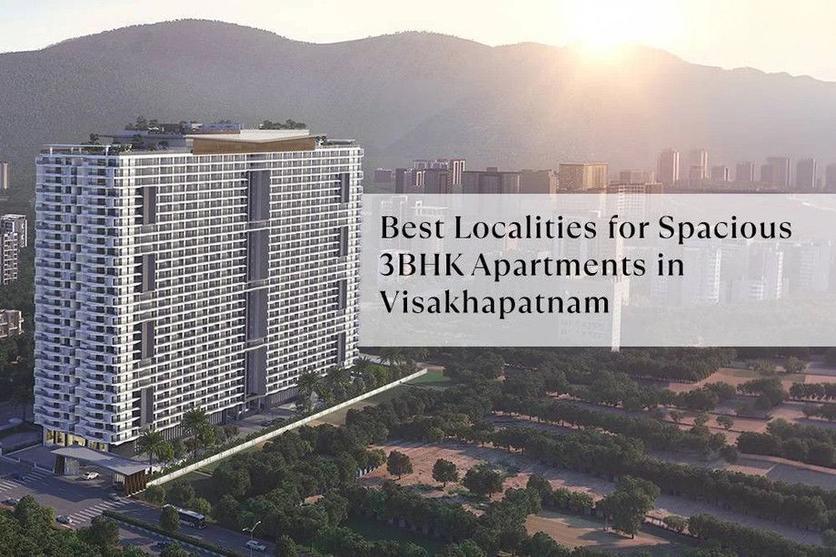 best-localities-for-spacious-3bhk-apartments-in-visakhapatnam-big-0