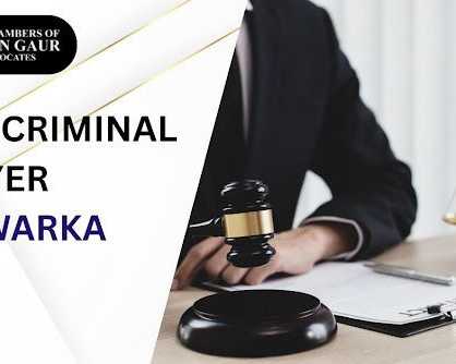 best-criminal-lawyer-in-dwarka-know-more
