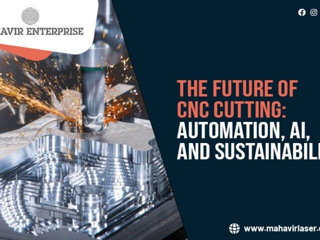 the-future-of-cnc-cutting-automation-ai-and-sustainability