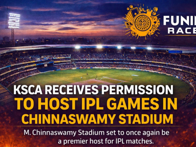 ksca-cleared-to-host-ipl-at-chinnaswamy-funinrace