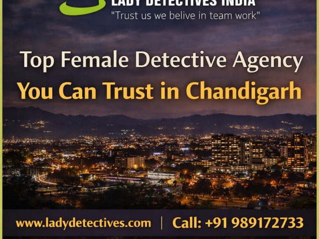 top-female-detective-agency-you-can-trust-in-chandigarh