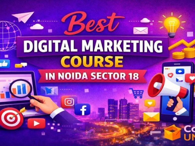 best-digital-marketing-course-in-noida-sector-18-join-now