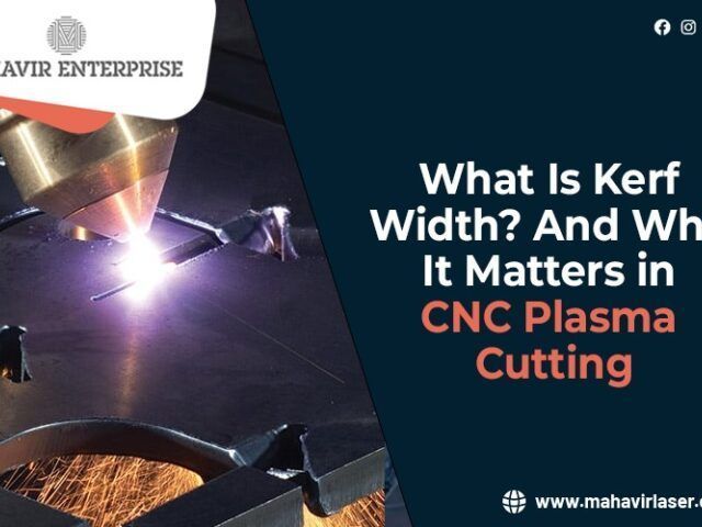 what-is-kerf-width-and-why-it-matters-in-cnc-plasma-cutting