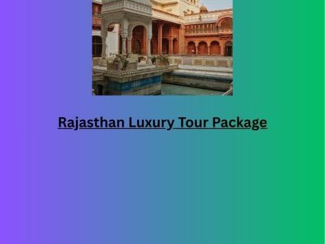 luxury-rajasthan-tour-best-tour-plan-india-packages