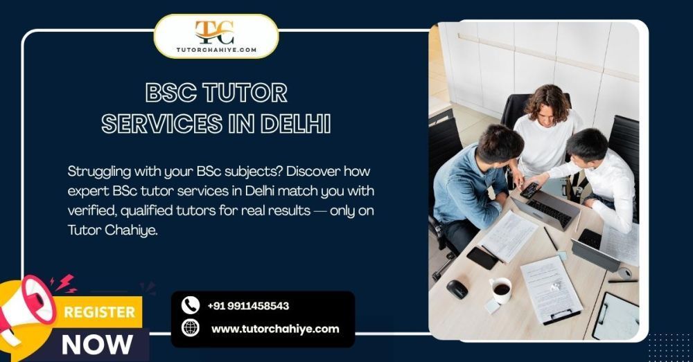 get-top-tier-expert-bsc-tutor-services-in-delhi-big-0