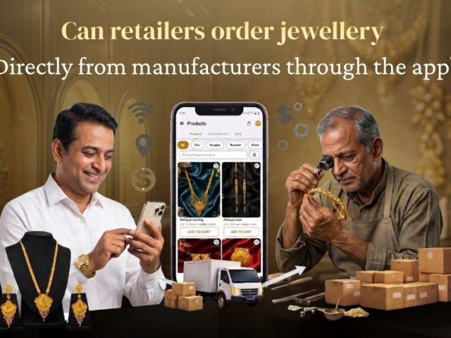 jewellers-can-order-directly-from-manufacturers-through-an-app