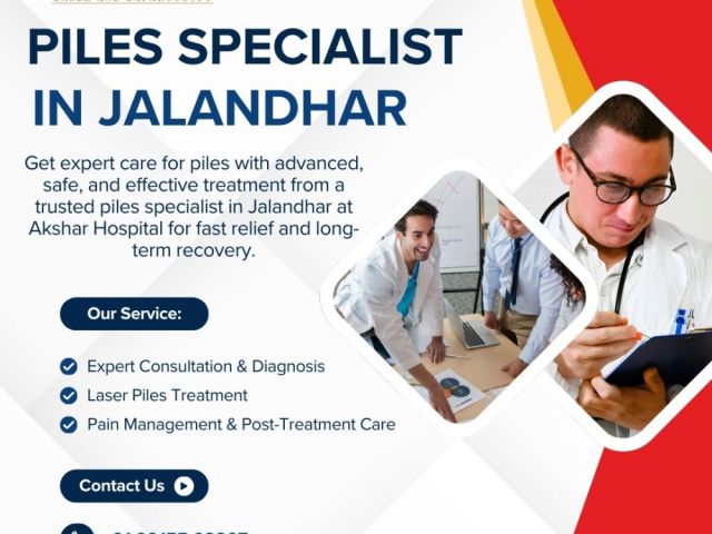 best-piles-specialist-in-jalandhar-akshar-hospital