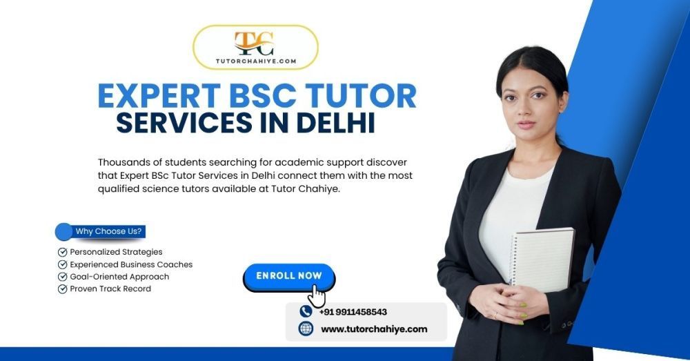 delhi-students-prefer-expert-bsc-tutor-services-in-delhi-big-0