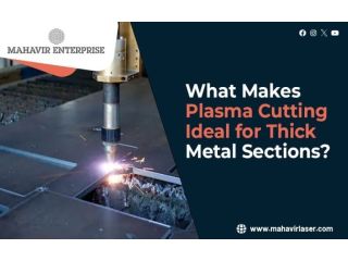 what-makes-plasma-cutting-ideal-for-thick-metal-sections-small-0