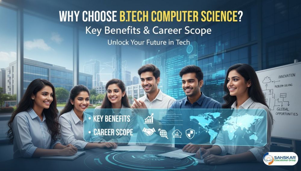 why-choose-btech-computer-science-key-benefits-career-scope-big-0