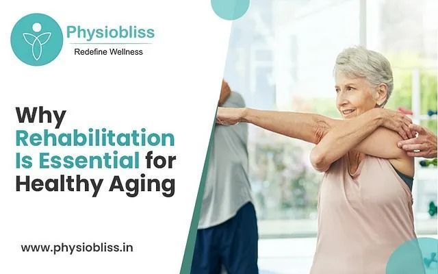 why-rehabilitation-is-essential-for-healthy-aging-big-0