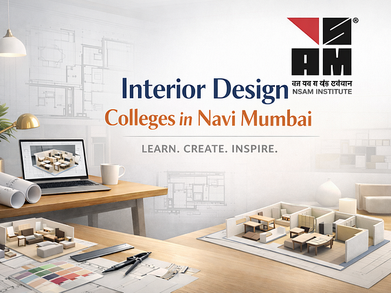 interior-design-degree-courses-in-navi-mumbai-nsam-institute