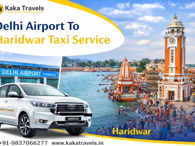 kaka-travels-delhi-airport-to-haridwar-taxi-service-booking