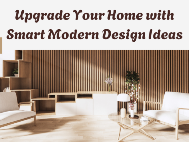 upgrade-your-home-with-smart-modern-design-ideas