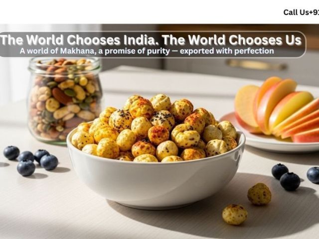 premium-makhana-exporter-in-india-global-supply-experts