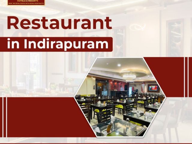 your-go-to-restaurant-in-indirapuram-for-great-dining
