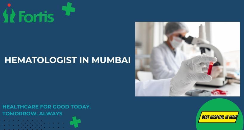 hematologist-in-mumbai-fortis-healthcare-big-0