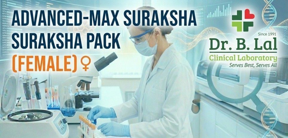 advance-max-suraksha-package-female-125-comprehensive-tests-big-0