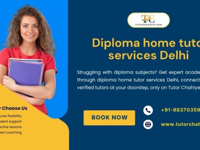 diploma-home-tutor-services-delhi-leads-the-way