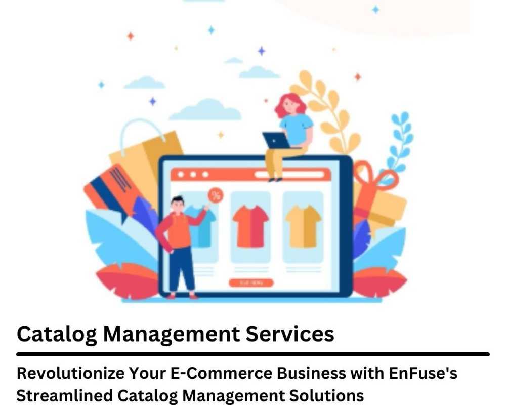 streamlined-catalog-management-with-enfuse-solutions