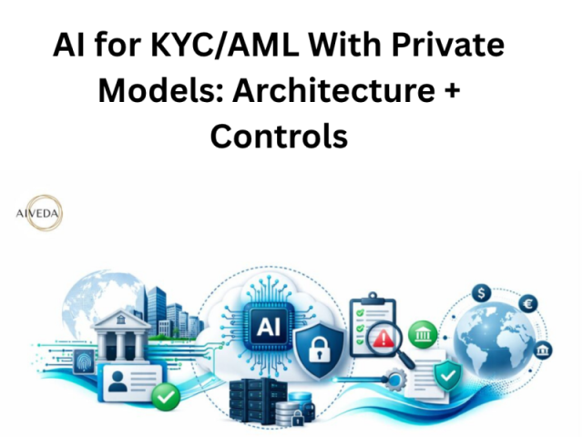 ai-for-kycaml-with-private-models-architecture-controls