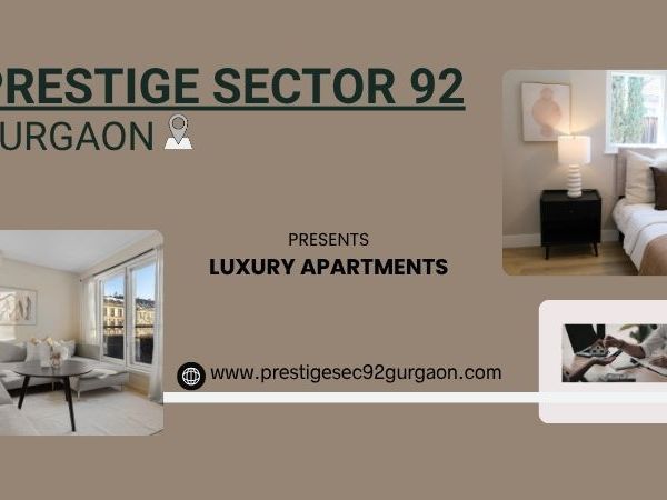 prestige-sector-92-gurgaon-a-smart-investment-choice