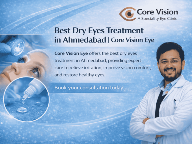 manage-eye-discomfort-with-dry-eyes-treatment-in-ahmedabad