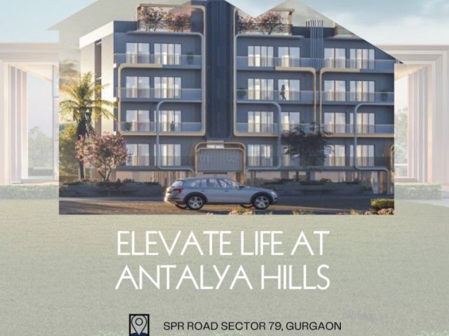 m3m-antalya-hills-residential-property-features-explained