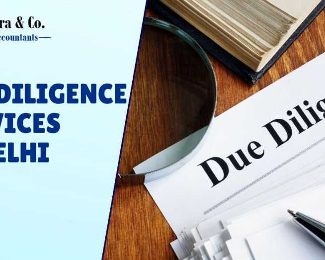 save-time-cost-with-due-diligence-services-in-delhi