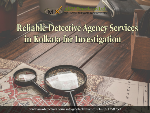reliable-detective-agency-services-in-kolkata-for-investigation
